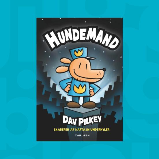 Bogforsiden til Dav Pilkeys første bog med Hundemand.