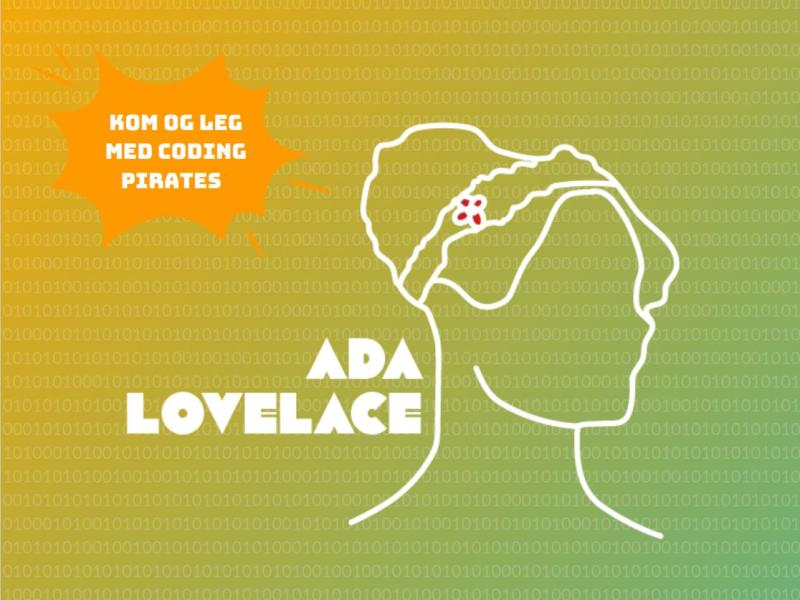 Kom og leg med Coding Pirates. Ada Lovelace.